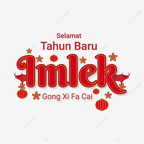 Chinese New Year Vector Art PNG, Lettering Text Selamat Tahun Baru Imlek Chinese New Year, Happy ...