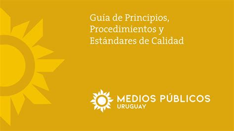 Presentaron Guía De Principios Procedimientos Y Estándares De Calidad Del Secan Portal Medios