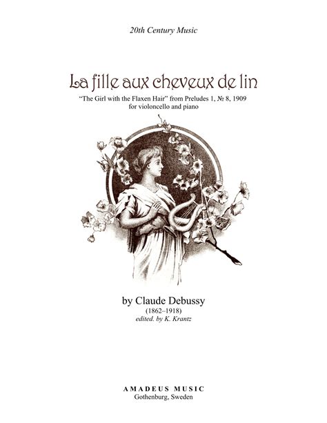 La Fille Aux Cheveux De Lin The Girl With The Flaxen Hair For Cello