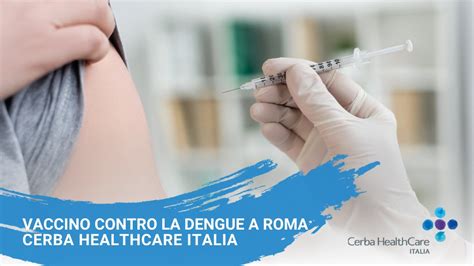 Vaccinazione Dengue A Roma Prati