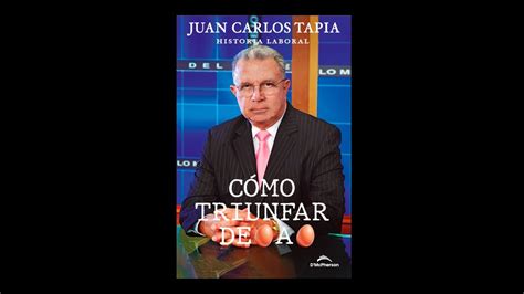 5 Como Triunfar De Huevo A Huevo Por Juan Carlos Tapia YouTube