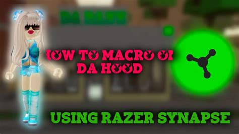 How To Macro On Da Hood Using Razer Synapse Youtube