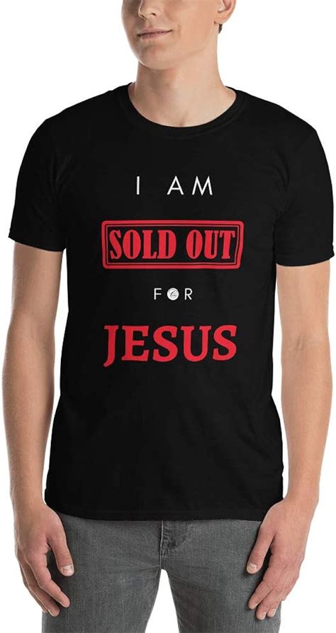 Sold Out For Jesus Christian T Shirt Short Sleeve Unisex