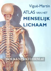 Atlas Van Het Menselijk Lichaam BoekenPlatform Nl