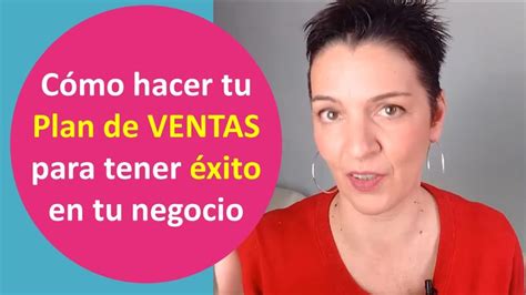 Cómo hacer tu plan de ventas fácil y conseguir tus objetivos