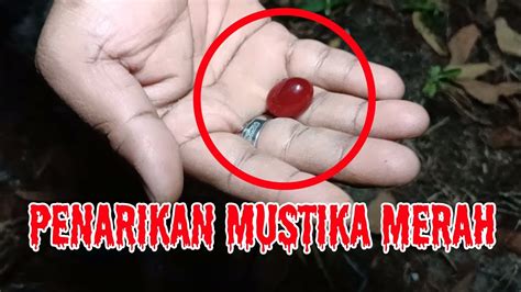 PENARIKAN BATU MUSTIKA MERAH DARAH WAHANA WISATA ANGKER PART 3 YouTube