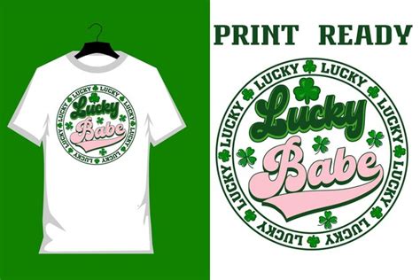 Premium Vector St Patrick S Day Lucky Babe T Shirt Design