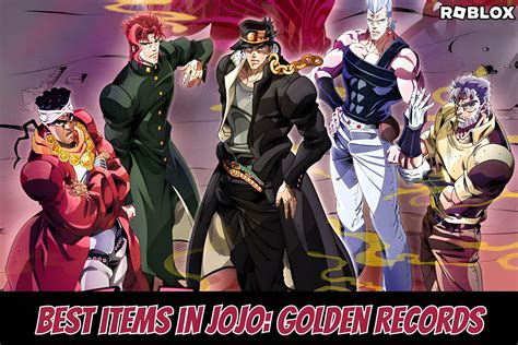 7 Best Items To Collect In Roblox JoJo Golden Records