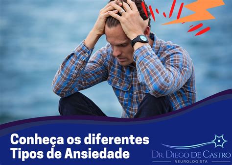 Tipos De Ansiedade Conhe A Os Tipos De Transtorno De Ansiedade