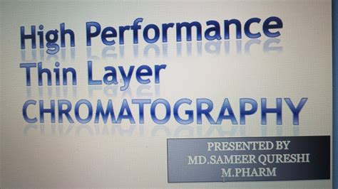 High Performance Thin Layer Chromatography Hptlc Theory Working