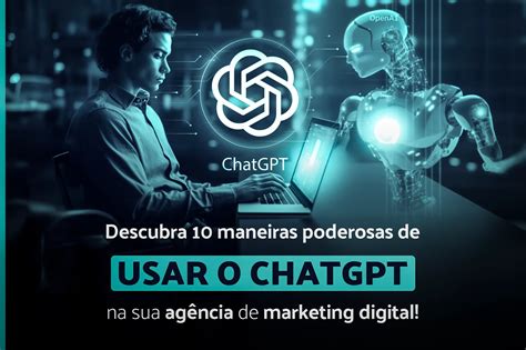 Aplica Es Do Chat Gpt No Marketing Digital Marketing Pr Afiliado