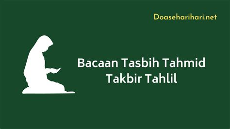 Bacaan Tasbih Tahmid Takbir Tahlil Setelah Sholat Sunnah Lengkap