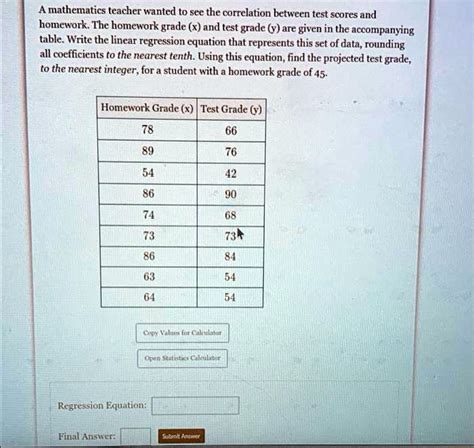 A Mathematics Teacher Wanted To See The Correlation Between Test Scores