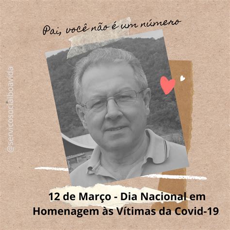 12 de Março Dia Nacional em Homenagem às Vítimas da Covid 19