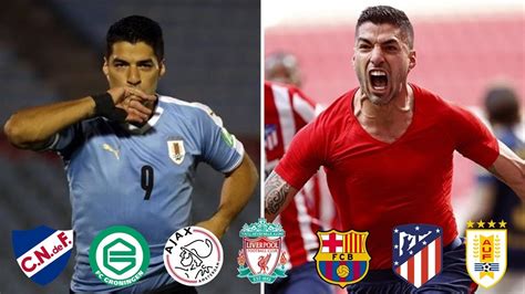 El Mejor Gol De Luis SuÁrez En Distintos Equipos Youtube