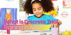 What Is Discrete Trial Training In ABA Brightside ABA