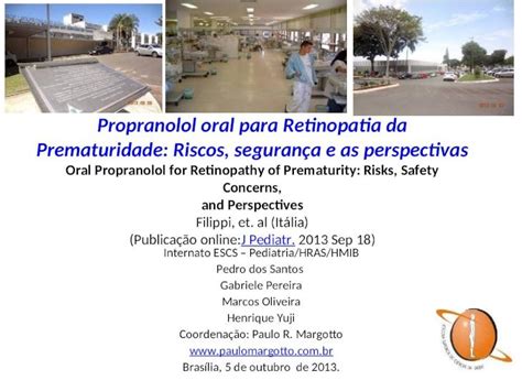 Ppt Propranolol Oral Para Retinopatia Da Prematuridade Riscos