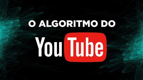 Como Funciona o Algoritmo do YouTube Produtora Agência Bendita Filmes