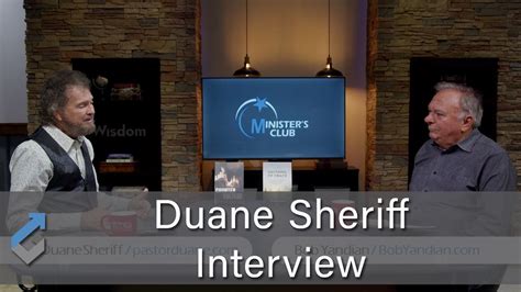 Duane Sheriff Interview Student Of The Word Youtube