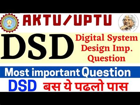 Aktu DSD Important Question Digital System Design Important