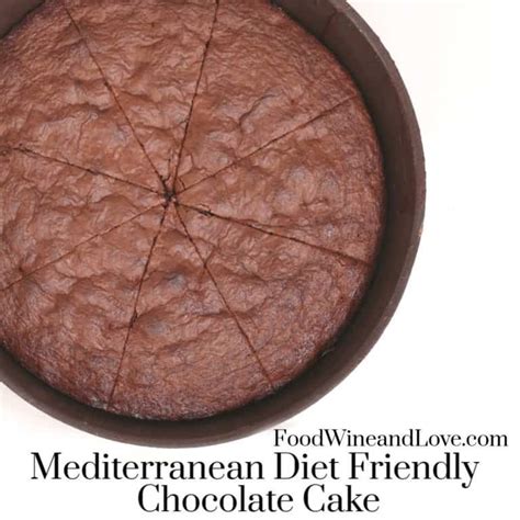 Mediterranean Diet Friendly Chocolate Cake - Food Wine and Love