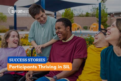 Transformative Success Stories In Supported Independent Living Sil