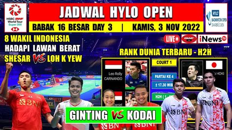 Jadwal Hylo Open Hari Ini Day R The Babies Vs Rank Dunia