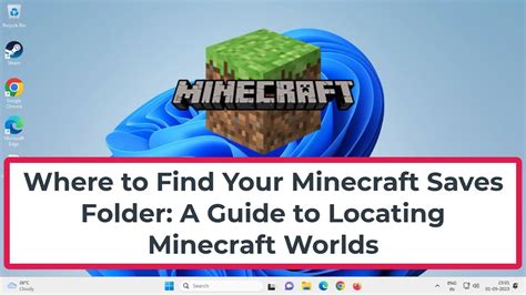 Where To Find Your Minecraft Saves Folder A Guide To Locating