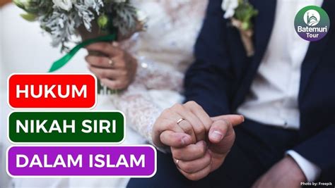 Nikah Siri Dalam Pandangan Agama Islam Ini Dia Hukumnya