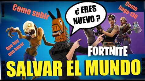 Como EMPEZAR En Fortnite SALVAR EL MUNDO Para Gente Nueva YouTube