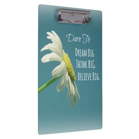 Inspirational Dare To Dream Big Quote Clipboard Zazzle