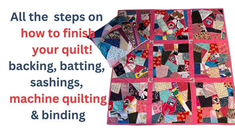 HOW TO FINISH CRAZY QUILT PART 3 Sandwich Backing Sashing