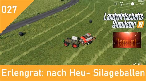 LS19 Alpine Erlengrat 027 Nach Heu Silageballen YouTube