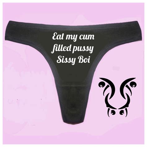 Eat My Cum Filled Pussysissy Boi Pants For Busy Ladies Etsy