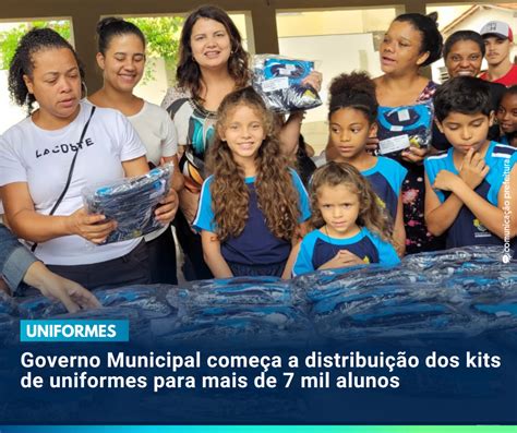 Governo Municipal Come A A Distribui O Dos Kits De Uniformes Para Mais