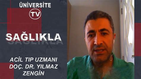 DOÇ DR YILMAZ ZENGİN ACİL TIP UZMANI Konuğumuzdu SAĞLIKLA YouTube