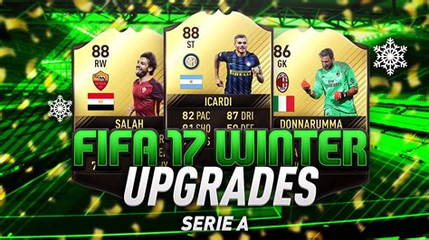 Fifa New Winter Upgrades Serie A Ft Icardi Salah Donnarumma