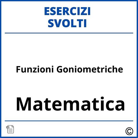 Esercizi Disequazioni Goniometriche Svolti Soluzioni Pdf