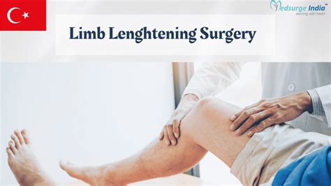 Limb Lengthening Surgery Cost In Turkey Surgery Procedure