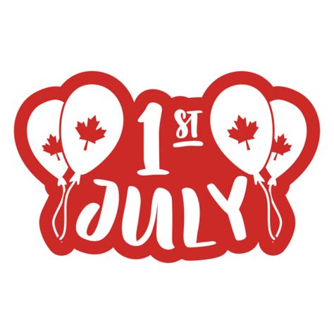 1st July Balloon Maple Leaf Badge Sticker Png And Svg Design For T Shirts