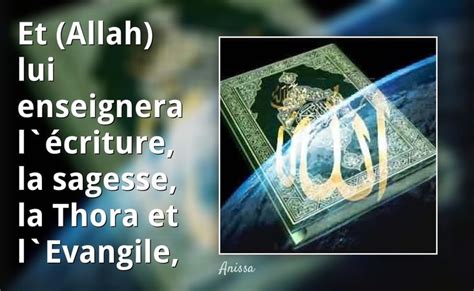 Et Allah Lui Enseignera L Criture La Sagesse La Thora Et L Vangile