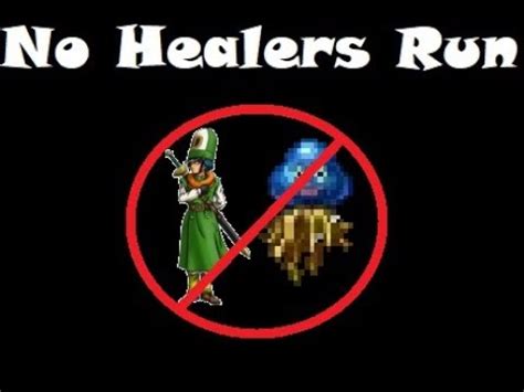 How Far Can You Get Without Healers No Healers Run Dragon Quest