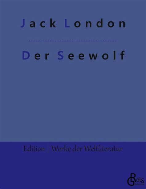 Der Seewolf Jack London Buch Jpc