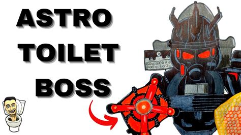 C Mo Dibujar Al Jefe Astro Toilet Del Toilet Parte Skibidi