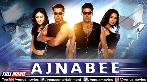 Ajnabee Full Movie | Akshay Kumar | Bobby Deol | Kareena Kapoor ...