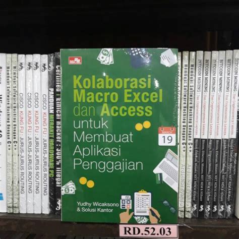 Jual Kolaborasi Macro Excel Dan Access Untuk Membuat Aplikasi