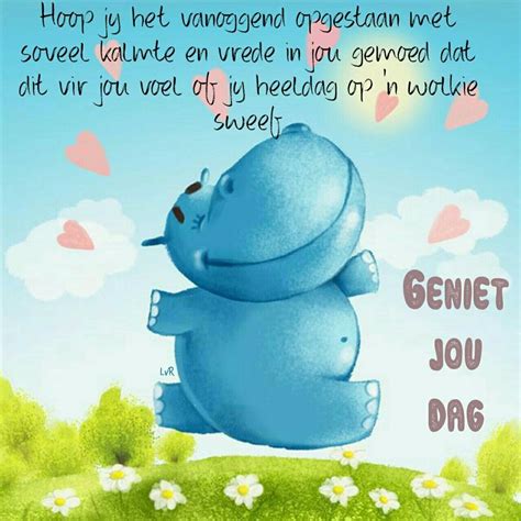 Pin On Goeiemore Boodskappies Happy Good Morning Quotes Afrikaanse