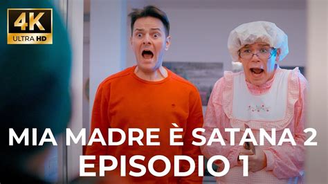 MIA MADRE É SATANA 2 Episodio 1 YouTube