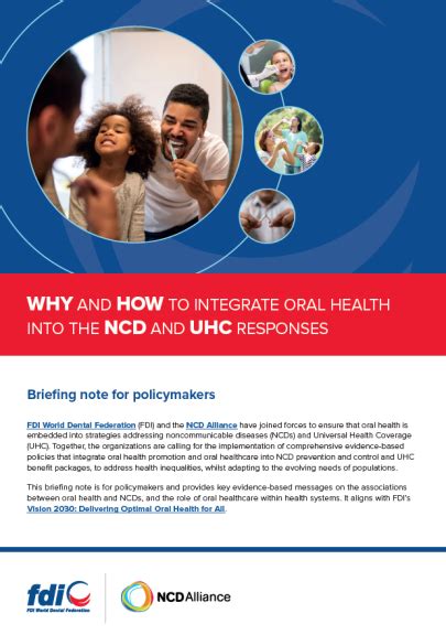 Why And How To Integrate Oral Health Into The Ncd And Uhc Responses Fdi