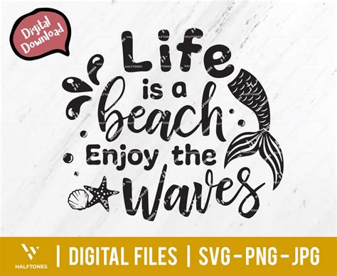 Life Is A Beach Enjoy The Waves Svg Digital Files Etsy